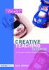 The Creative Teaching: Science In the Early Years and Primary Classroom Book