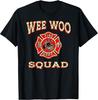 Wee Woo Squad Funny Firefighter Badge Marshal Fire Truck Tee Size S-3XL