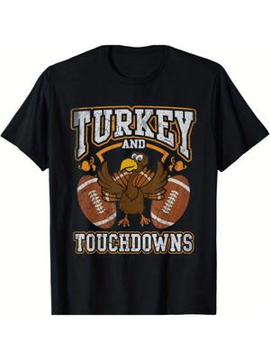 Thanksgiving Turkey And Touchdowns Football Men Women T-Shirt