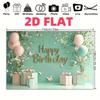 2D Mint Green Happy Birthday Backdrop with Pink Balloons & Floral Photography Background