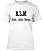 Blm Black Leftist Morons 14 00 T-Shirt Made In the USA Size S To 5XL