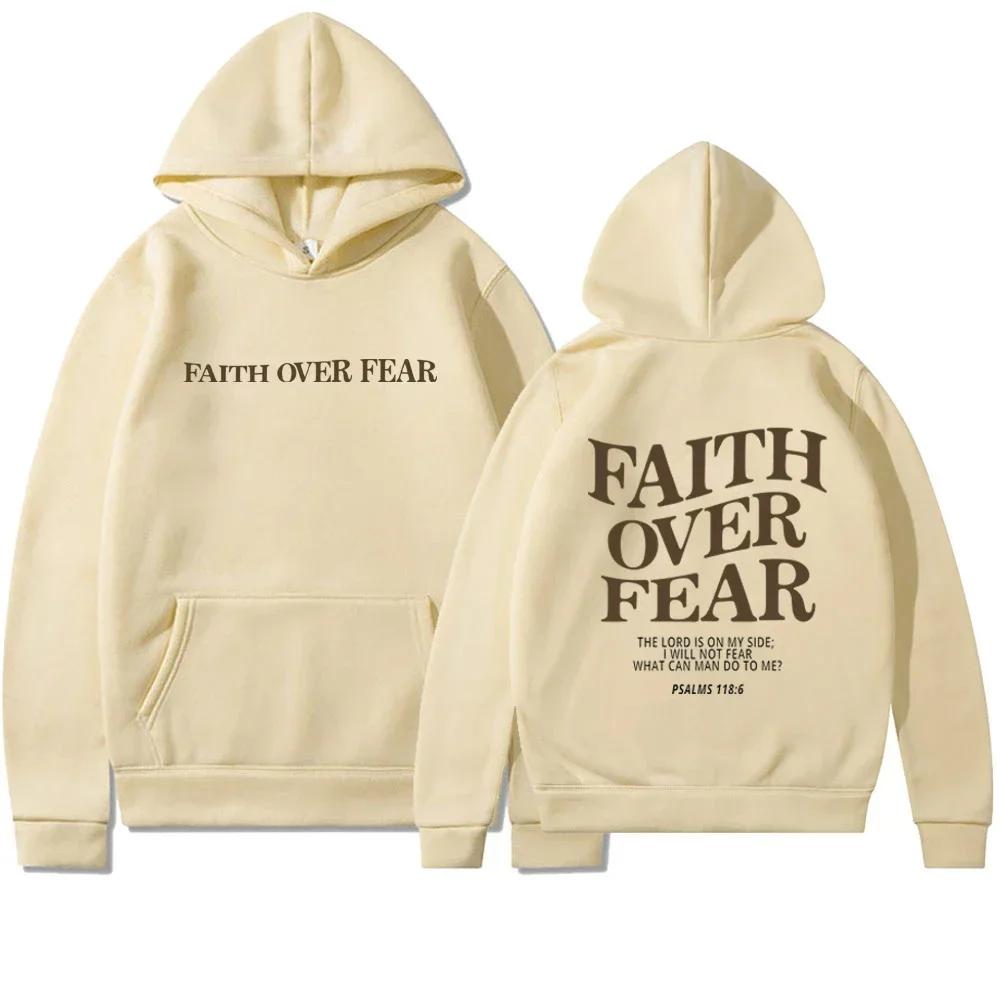 Faith Overcomes Fear - Christian Hooded Sweatshirts Jesus Hoodie Fashion Men Women Hoodies Sweatshirt Harajuku Unisex