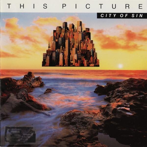 

CD THIS PICTURE - City of Sin 07822186472 Arista 1994 US Rock Used