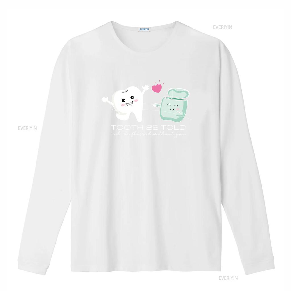 Tooth To Be Told T Shirt Dental Valentine Funny For Dentist Assistants Squad Valentines Clothing vintage Washed streetwear