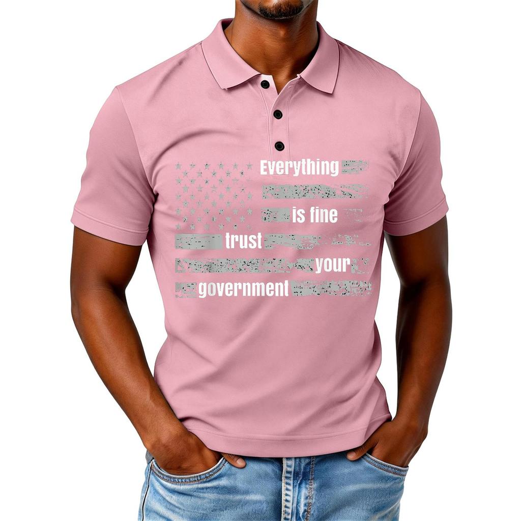 Everything is Fine Trust Your Government Funny Humor Quote T-Shirt
