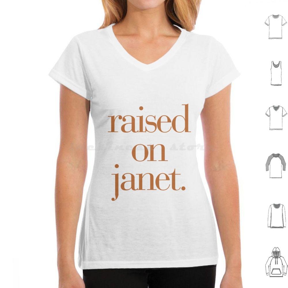 RaisedJanet T Shirt Men Women Kids Jj Janet Album Tour Raised Janfam Pop Culture Pop Queen Of Pop Janet Tour