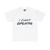 I Can't Breathe BLM Graphic Tee Shirt