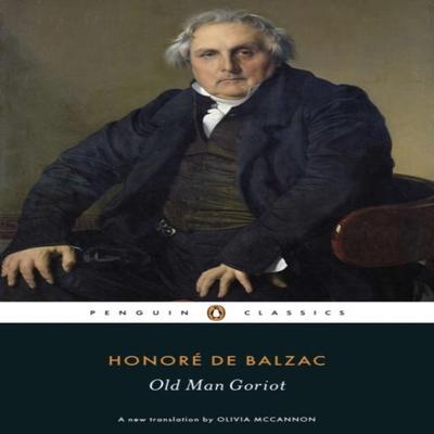 Old Man Goriot by Honore De Balzac Paperback Book 9780140449723
