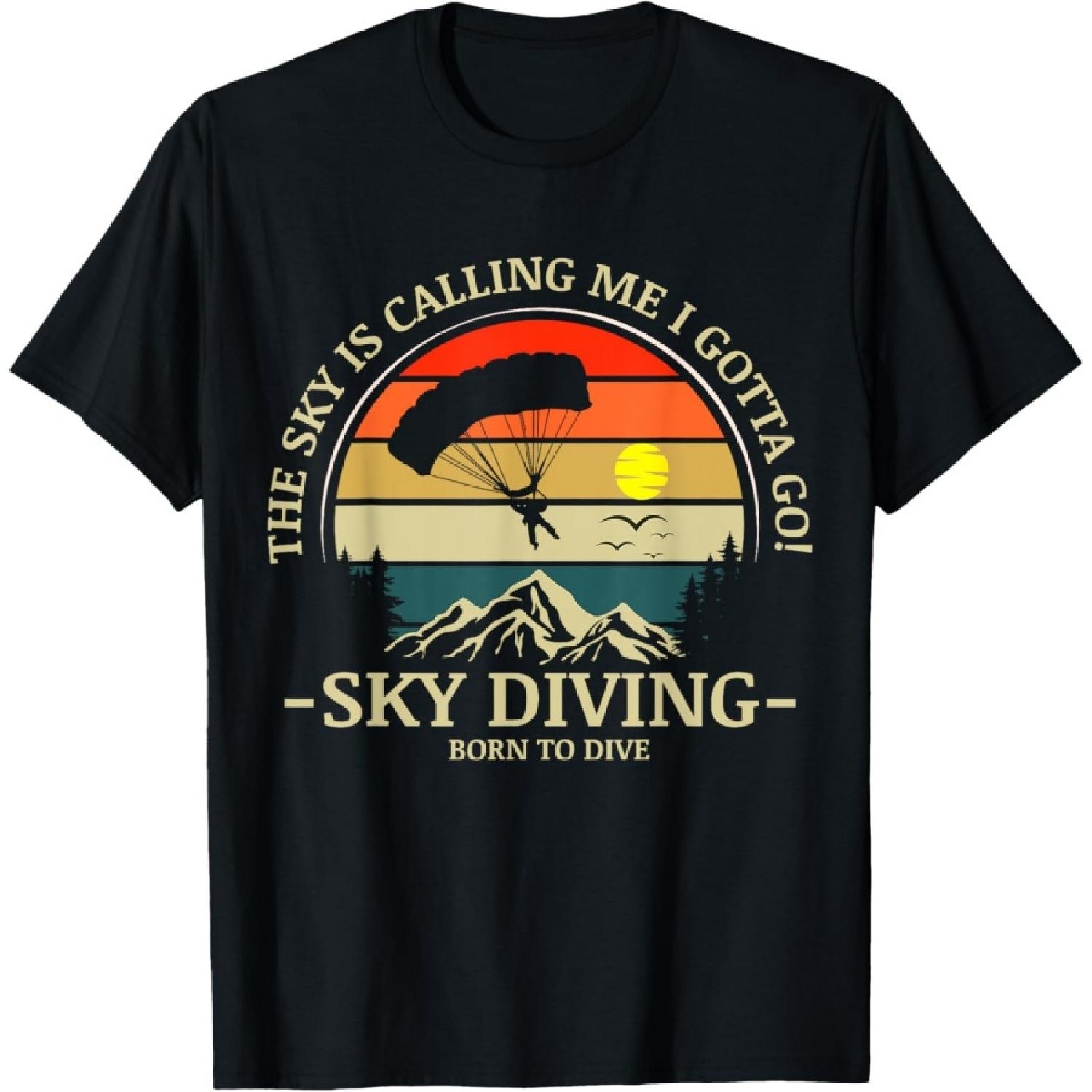 

The Sky Is Calling Me I Gotta Go Skydiving Born To Dive T-Shirt XXXXXL чорний