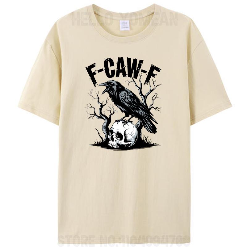 Black Crow F-Caw-F Black Bird Skull Dead Wood Funny Meme Women Men's 100% Cotton T-Shirt Tee Shirts Tops Novelty Gifts