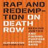 Rap and Redemption On Death Row by Mark Katz Paperback Book 9781469678719