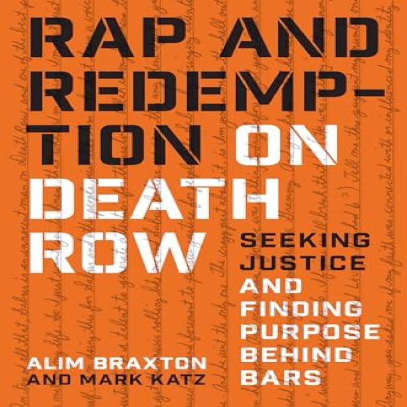 Rap and Redemption On Death Row by Mark Katz Paperback Book 9781469678719
