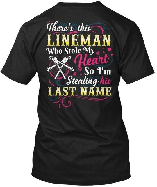 Cute Linemans Lady Theres This Lineman Who TTshirt Made in the USA Size S to 5XL L