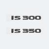 3D ABS IS200 IS250 IS300 IS350 IS300h IS200t HYBRID Emblem Decal Car Trunk Rear Badge Sticker High-Quality Car Exterior Styling Accessories