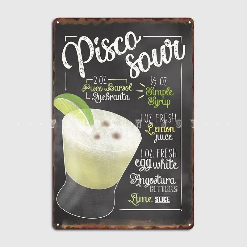 Pisco Sour Cocktail Bar Metal Sign Wall Pub Wall Vintage Wall Plaque Tin Sign Posters 20x30cm