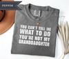 Du kannst mir nicht sagen, was ich tun soll, du bist nicht meine Enkelin Shirt, Opa Ruhestandsshirt, Lustiges Opa Geschenk