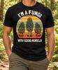 I'm A Fungi With Good Morels Shirt, Funny Mushroom Tee, Retro Foraging Graphic, Mycology Lover Gift, Nature Pun, Woodland Hiker Birthday Tee