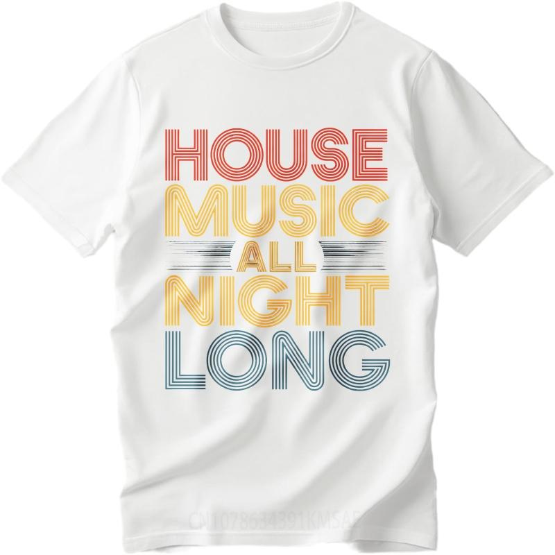 Mens tshirt Cotton Shirt Big Size Summer For Man T Shirt House Music All Night Short Sleeve Cotton Crew Neck Tees