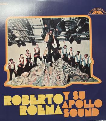 LP Record ROBERTO ROENA Y SU APOLLO SOUND - Roberto Roena Y Su Apollo Sound CR00740 Craft Recording 2024 US Latin