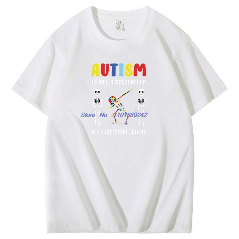 Autism Is Not A Disability Its A Different Ability Graphic T Shirts Unisex Summer Short Sleeve T Shirt Cotton Print T Shirt