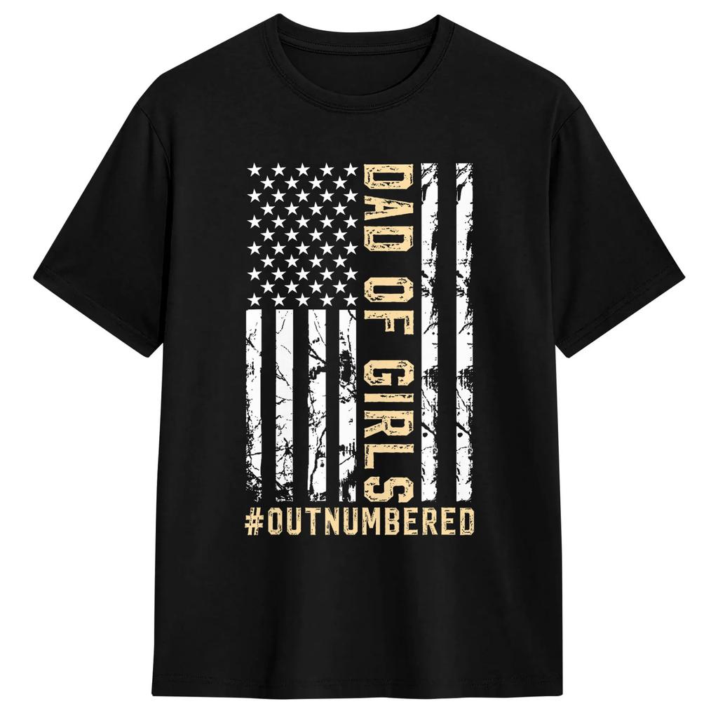 Unisexs Dad Of Girls Outnumbered American Flag Tshirts Cotton Tees Summer Awesome Short Sleeves Tshirt Crewneck Hipster Tshirt