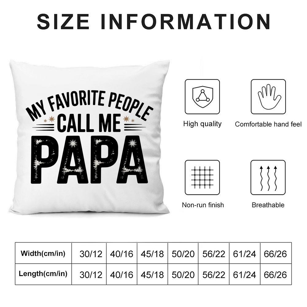 Call Me Papa Cushion Cover Comfort Sofa Bed Silky Elegant Invisible Zipper Decorative Holiday Gifts