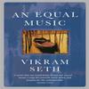 Une musique égale par Vikram Seth Livre de poche 9780753807736