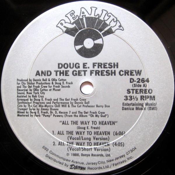 12inch Record DOUG E. FRESH & THE GET FRESH CREW - All The Way To Heaven D264 Reality 1986 US Rap & Hip-Hop/R&B Used