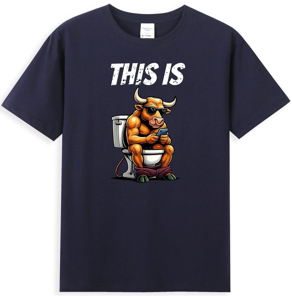 This Is Bullshit Funny Bull Sit On Toilet Meme Sarcastic Saying Unisexs Tshirt S