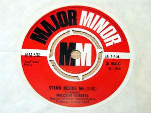 7inch Record MALCOLM ROBERTS - Stand Beside Me MM598 Major Minor 1969 UK Pop Used