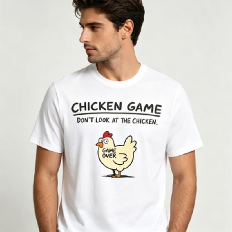 Chicken Game Funny Tshirt Sarcastic Graphic Tee For Unisex Casual Top Black White