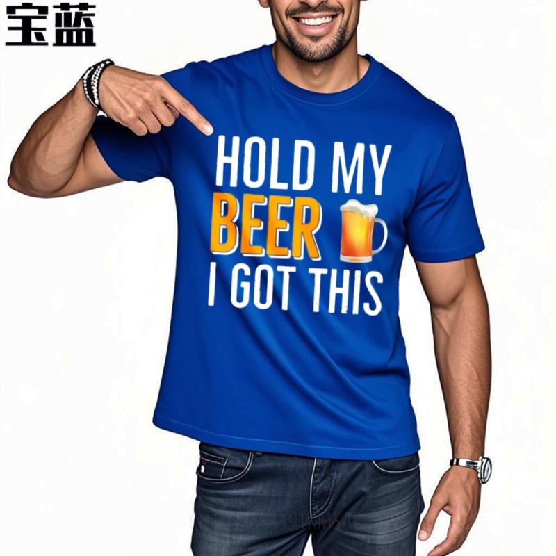 Soft Cotton Tee Street Wear Men summer t shirt Black Hold My Beer I Got This Comfort For men tees Mens Tshirt Classic Tshirt