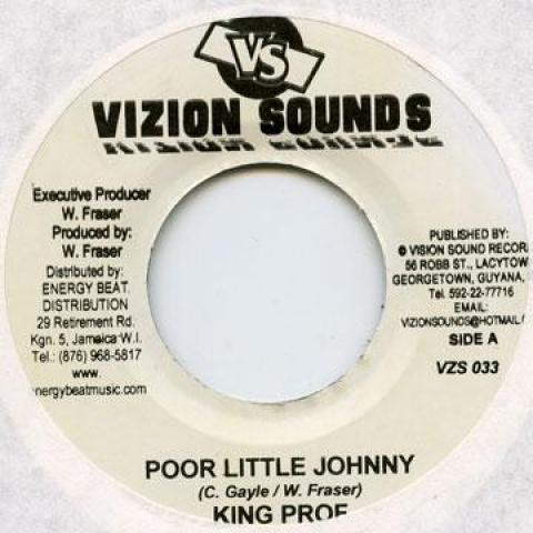 

7inch Record KING PROF - Poor Little Johnny Vizion Sounds 2005 Jamaica Reggae, Ska & Dub