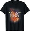 Believe In the Hail Mary T-Shirt