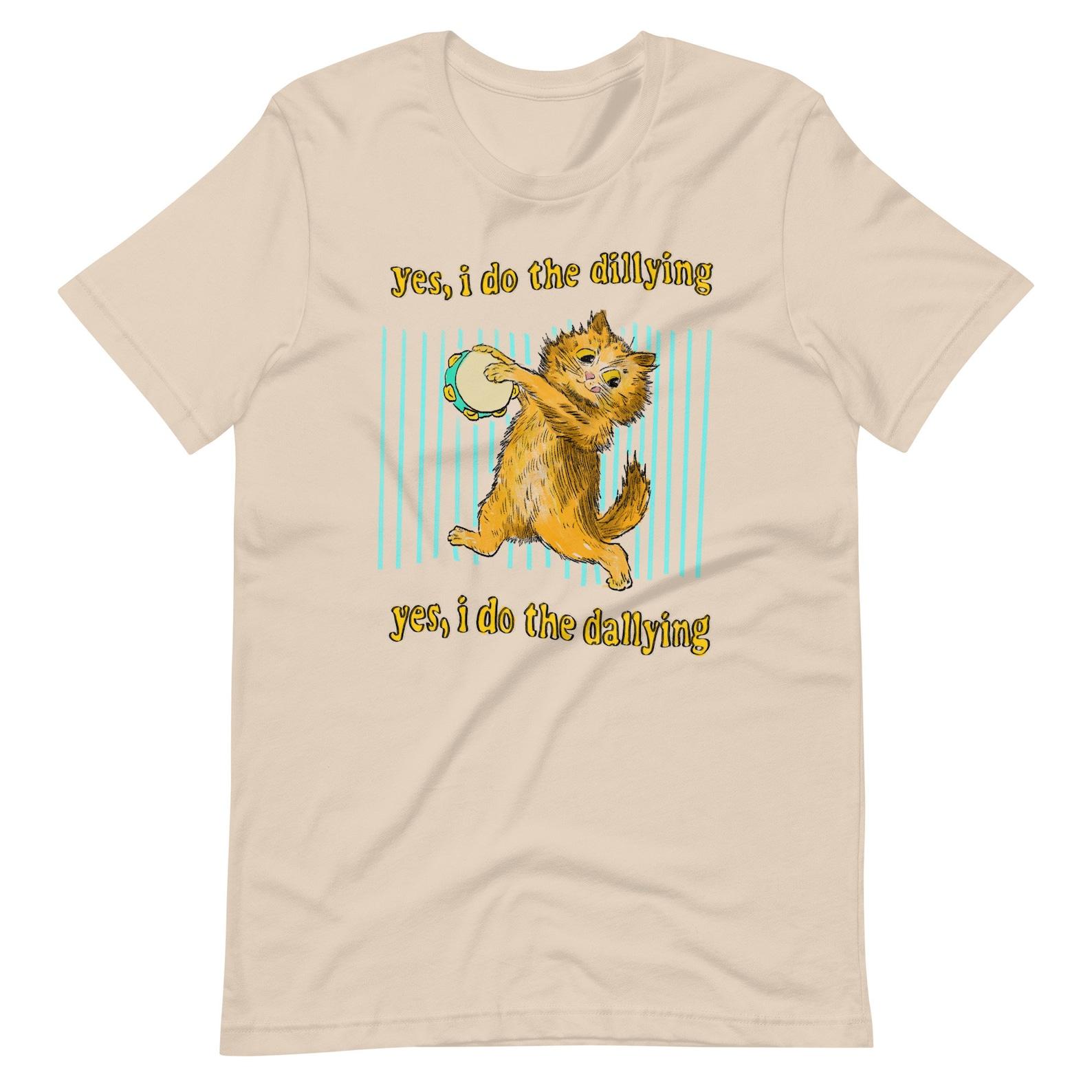Dilly Dally Unisex t-shirt 4XL