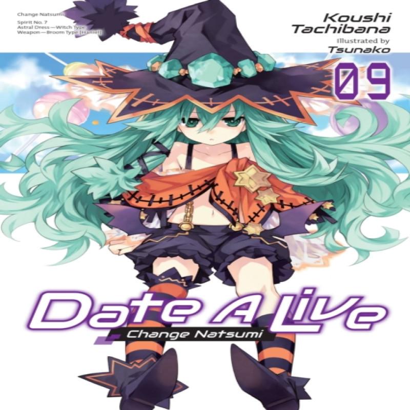 Date A Live Vol. 9 Light Novel by Tsunako Tsunako Paperback Book 9781975350307