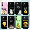 1PC Dont Touch My Phone  Phone Case For Samsung  A73,72,71,53,52,51,22,91,80, Soft Black Cover