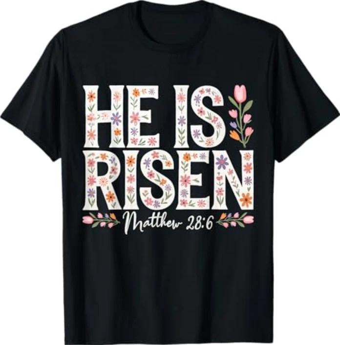 He Is Risen Jesus Christian Happy Easter Tshirt S