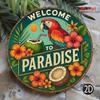 Welcome To Paradise Vintage Teal Metal Sign with Red Macaw and Tropical Flowers Decor