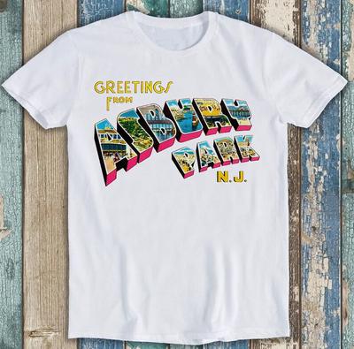 Greetings From Asbury Park NJ 70s Rock Music Funny Gift Tee T Shirt M1585