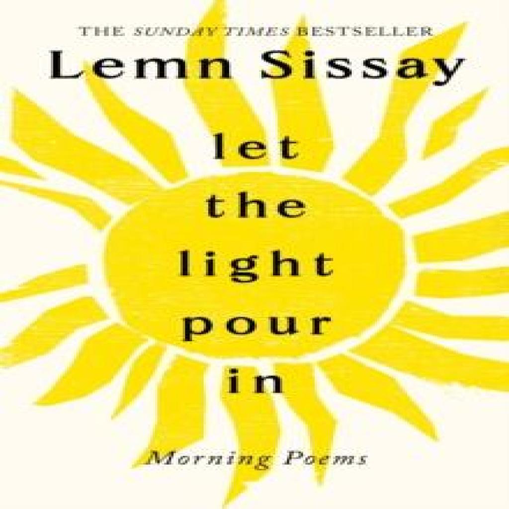 Let the Light Pour In by Lemn Sissay Hardback Book 9781805301134