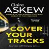 Cover Your Tracks by Claire Askew Paperback Book 9781529327373