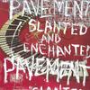 LP Record PAVEMENT - Slanted & Enchanted  OLE0380 Matador 2020 Europe Rock