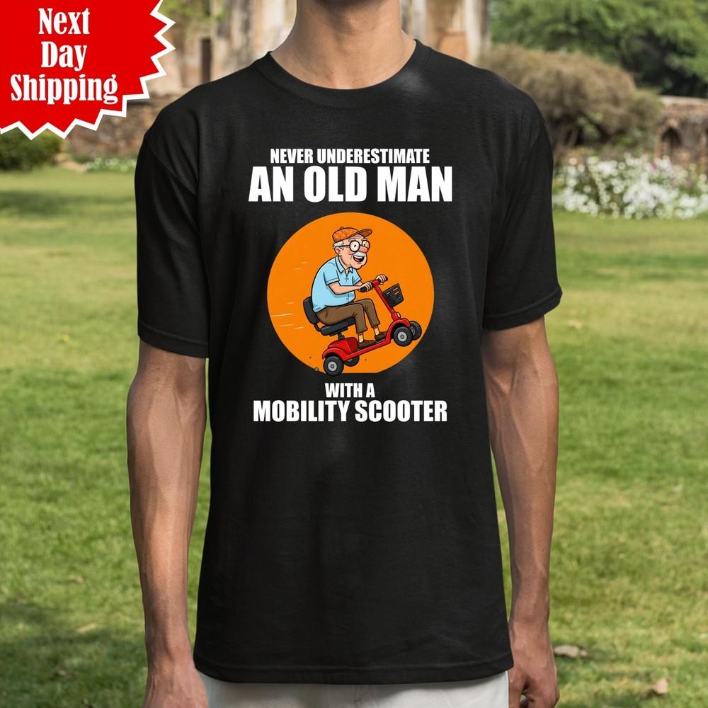

Never Underestimate An Old Man With A Mobility Scooter Printed Vintage Tee Shirt L