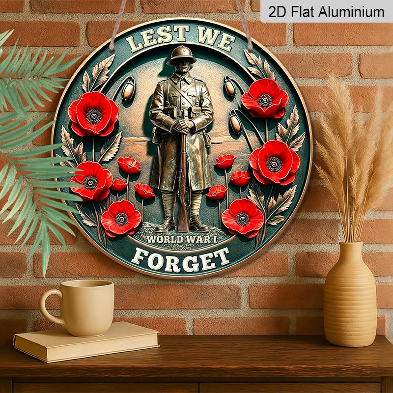 2D Flat Retro Industrial Style Aluminum Metal Wreath Round Sign, World War I Lest We Forget Soldier Poppy Metal Sign, Decoration Plaque, Retro Wall