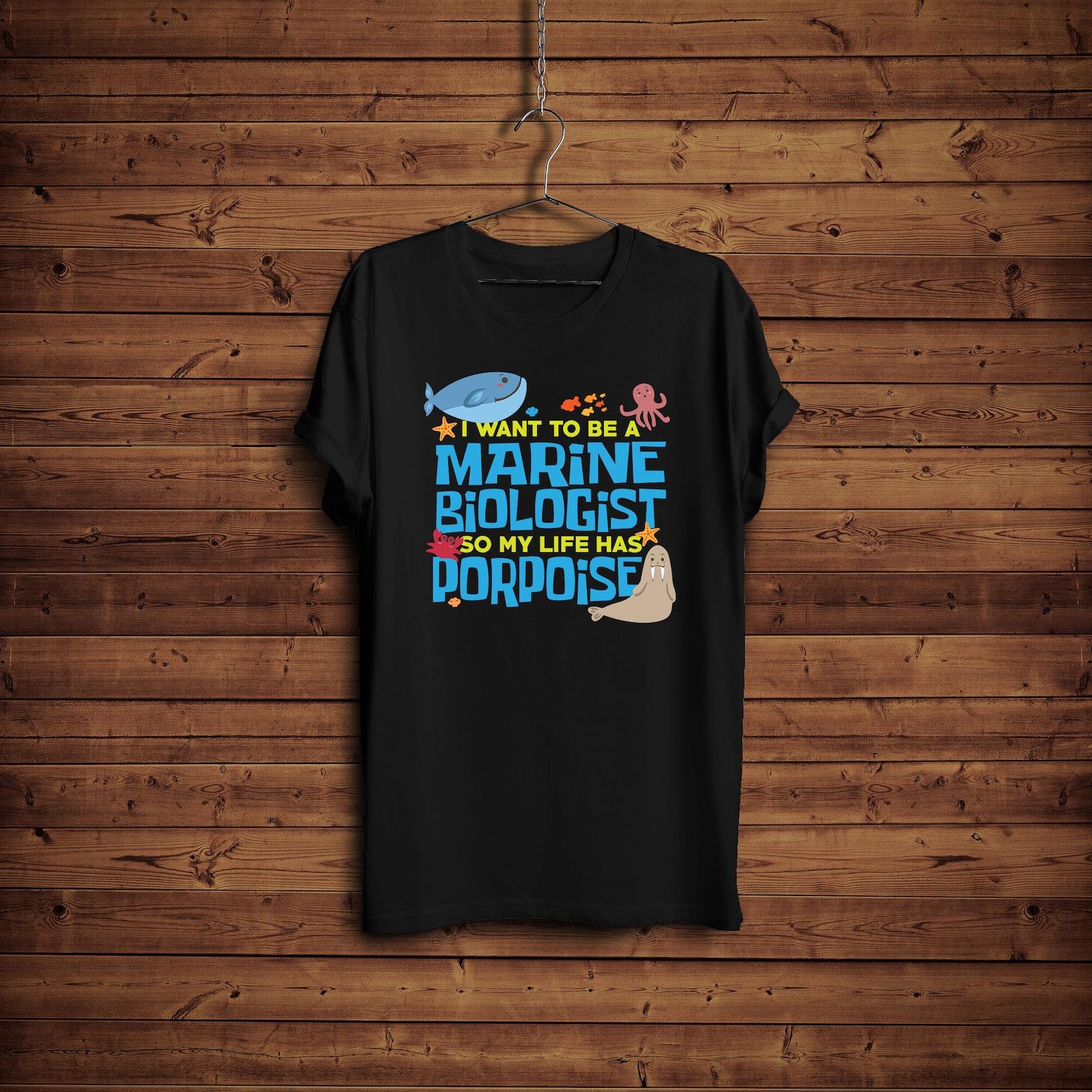 Marine Biologist Shirt/ Future Marine Biologist T-Shirt/ Sea Life Shirt Marine Biologist Funny Porpoise Tee 3XL