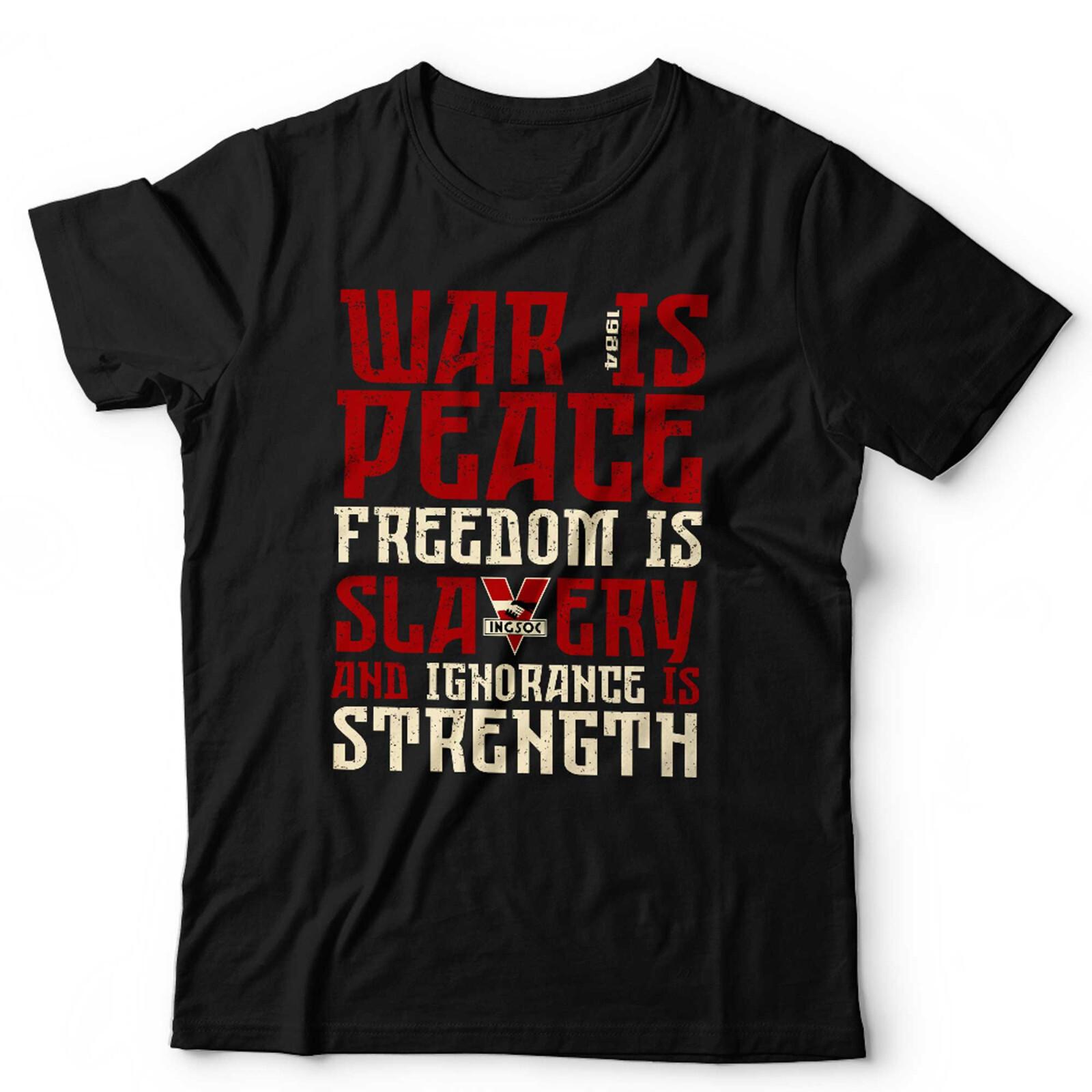 George Orwell 1984 T Shirt Mens Womens Tees Top War Is Peace Unisex Big Brother INGSOC Retro Vintage 3XL