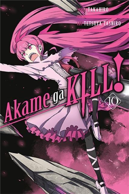 Akame Ga Kill Vol. 10 by Tetsuya Tashiro Paperback Book 9780316469302