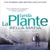 Bella Mafia by Lynda La Plante Paperback Book 9781471130953