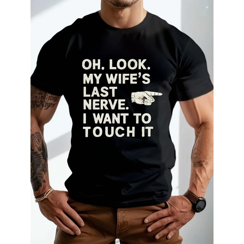 

European sizes Summer Men s T-Shirt with My Wife s Last Nerve Pattern Designed for Large and Tall Casual Wear Local Community 4XL чорний